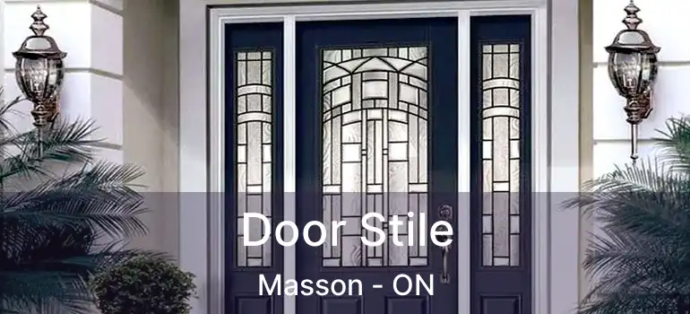  Door Stile Masson - ON