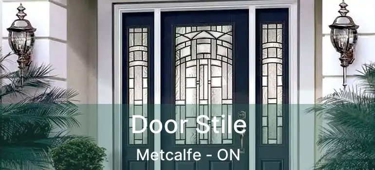  Door Stile Metcalfe - ON