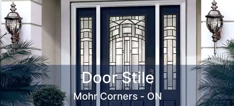  Door Stile Mohr Corners - ON