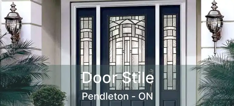  Door Stile Pendleton - ON