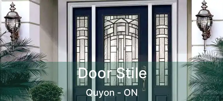  Door Stile Quyon - ON