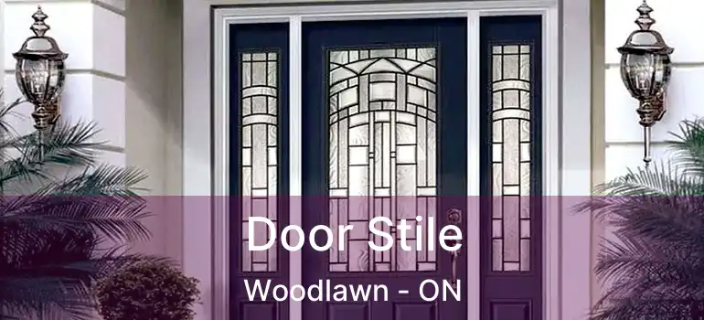  Door Stile Woodlawn - ON