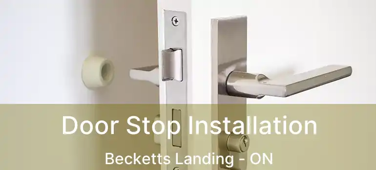  Door Stop Installation Becketts Landing - ON