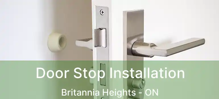  Door Stop Installation Britannia Heights - ON