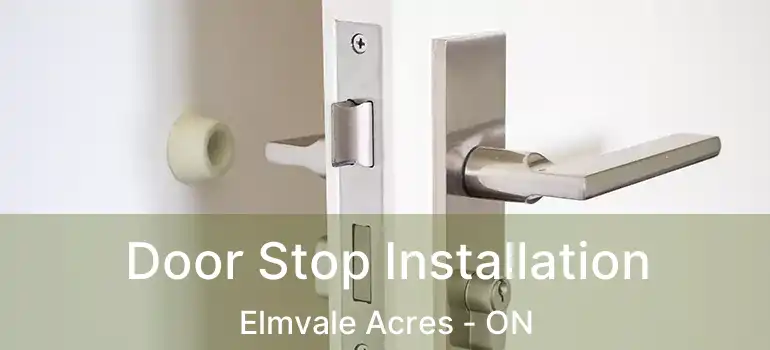  Door Stop Installation Elmvale Acres - ON