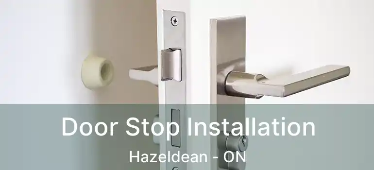  Door Stop Installation Hazeldean - ON