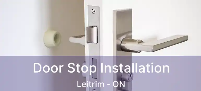  Door Stop Installation Leitrim - ON