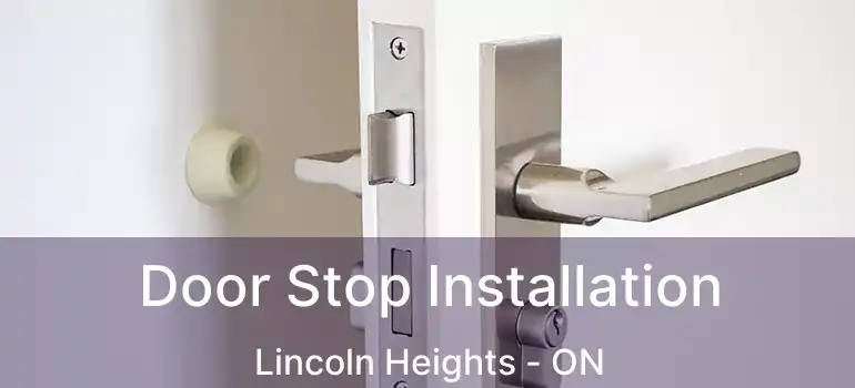  Door Stop Installation Lincoln Heights - ON