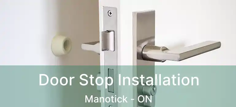  Door Stop Installation Manotick - ON