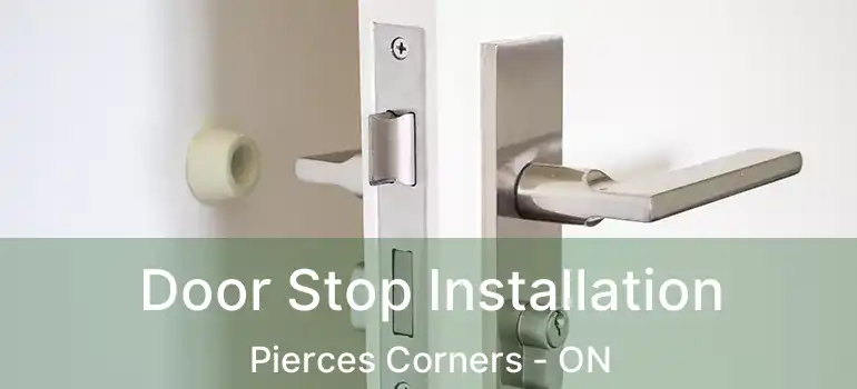  Door Stop Installation Pierces Corners - ON