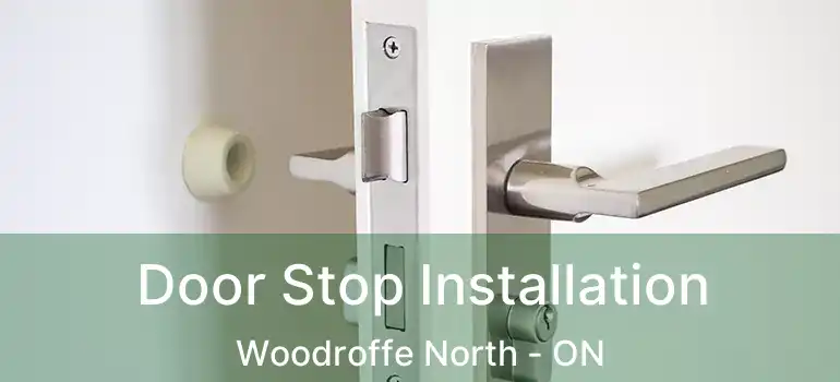  Door Stop Installation Woodroffe North - ON