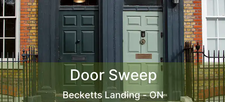  Door Sweep Becketts Landing - ON