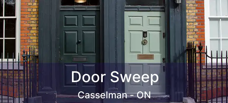  Door Sweep Casselman - ON