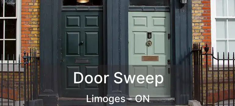  Door Sweep Limoges - ON