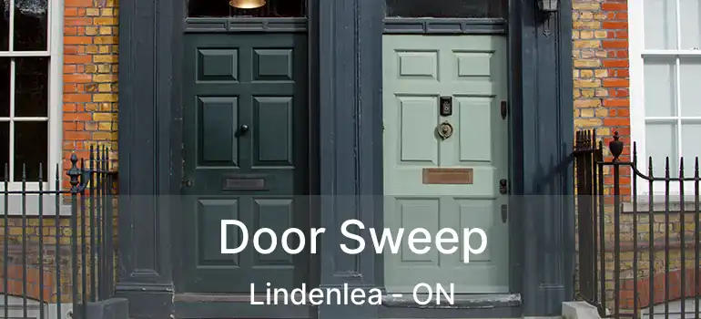  Door Sweep Lindenlea - ON