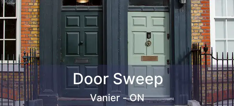  Door Sweep Vanier - ON