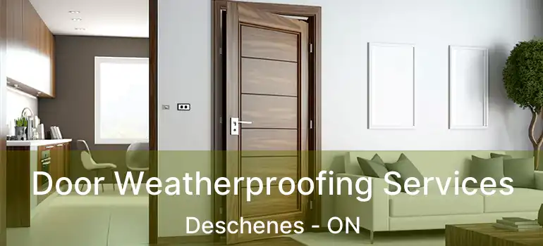  Door Weatherproofing Services Deschenes - ON