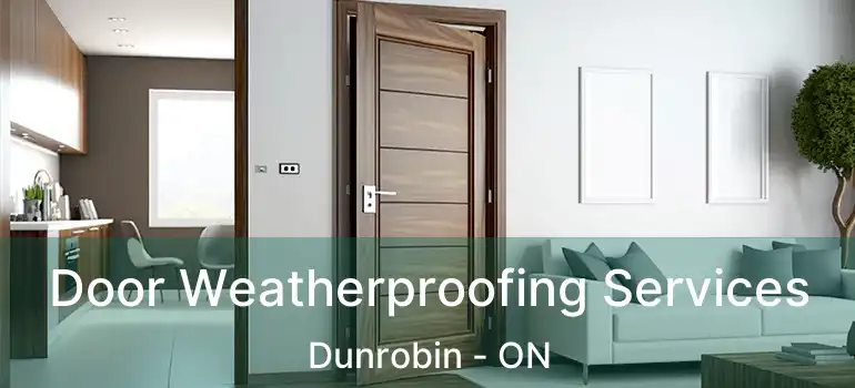  Door Weatherproofing Services Dunrobin - ON