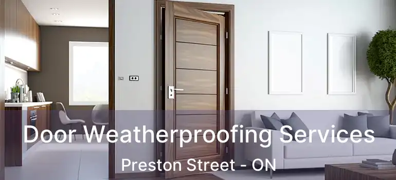  Door Weatherproofing Services Preston Street - ON