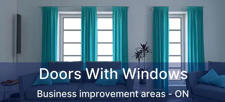  Doors With Windows Business improvement areas - ON