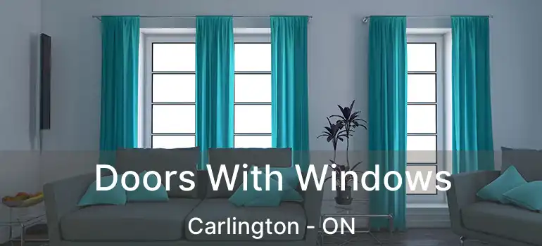  Doors With Windows Carlington - ON