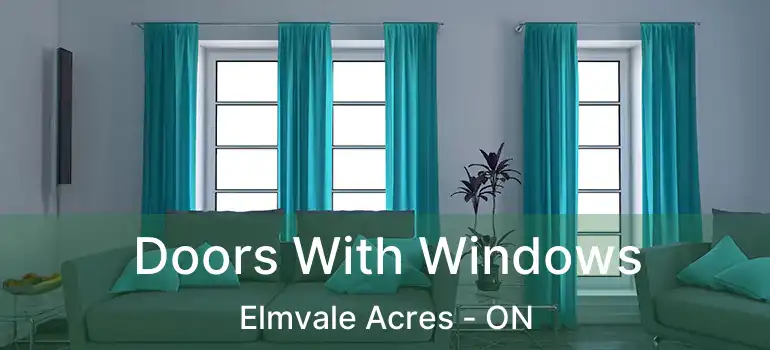  Doors With Windows Elmvale Acres - ON