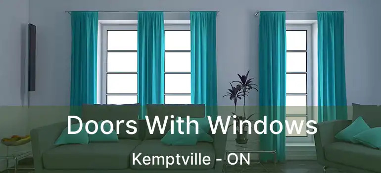  Doors With Windows Kemptville - ON