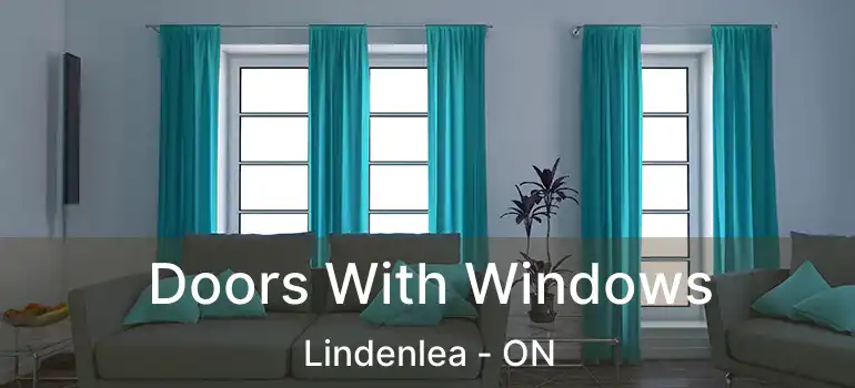  Doors With Windows Lindenlea - ON