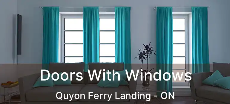  Doors With Windows Quyon Ferry Landing - ON