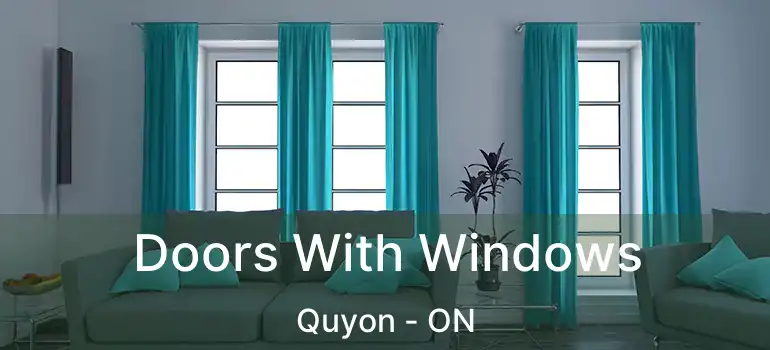  Doors With Windows Quyon - ON