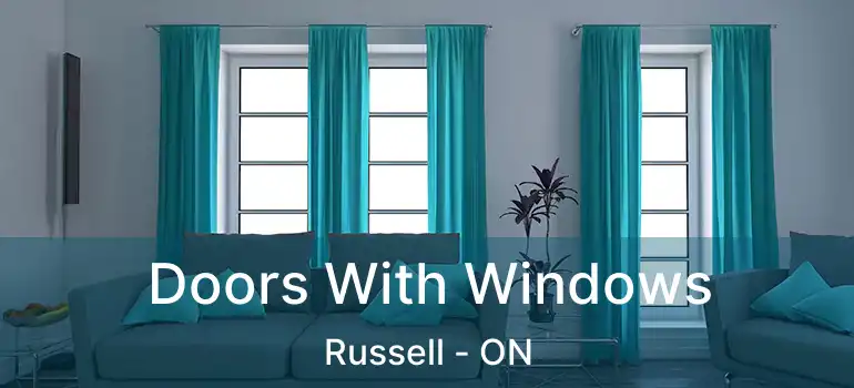  Doors With Windows Russell - ON