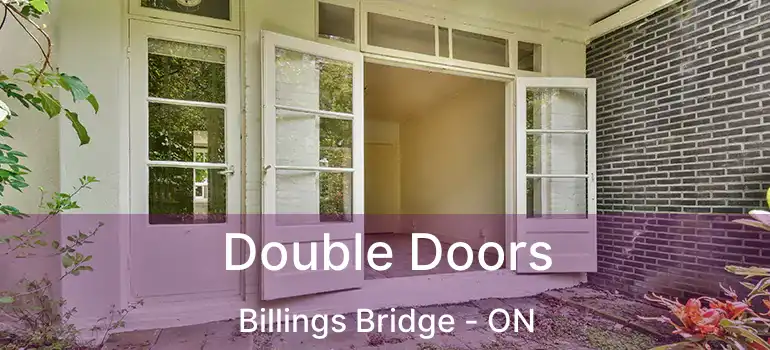  Double Doors Billings Bridge - ON