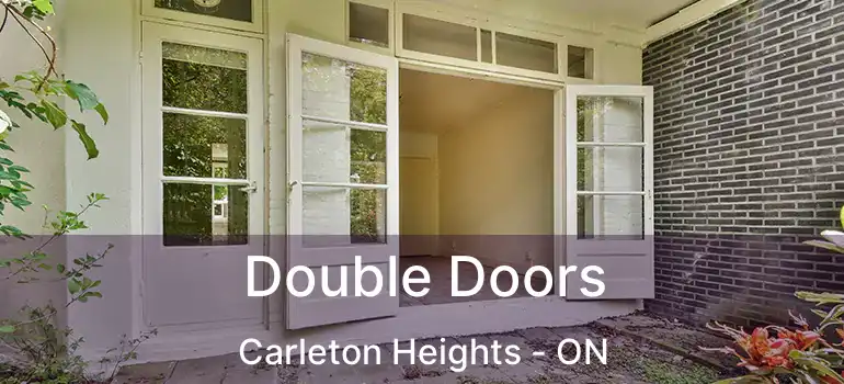  Double Doors Carleton Heights - ON