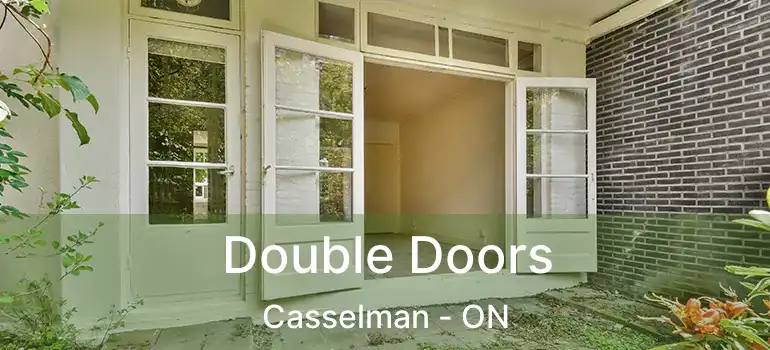  Double Doors Casselman - ON