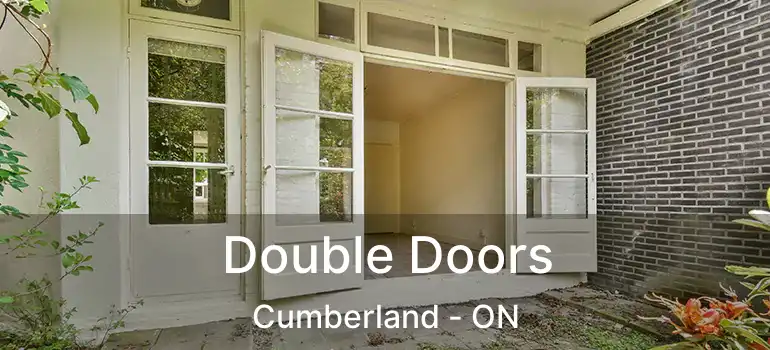  Double Doors Cumberland - ON