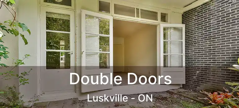  Double Doors Luskville - ON