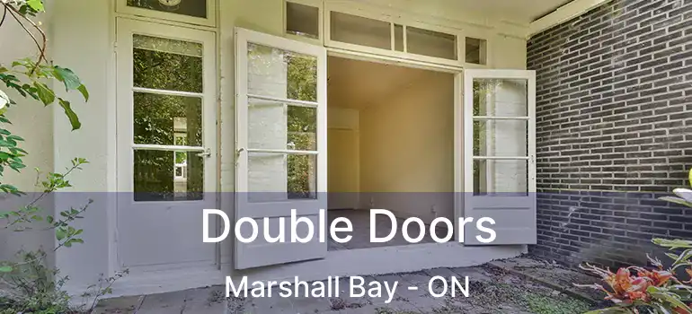  Double Doors Marshall Bay - ON