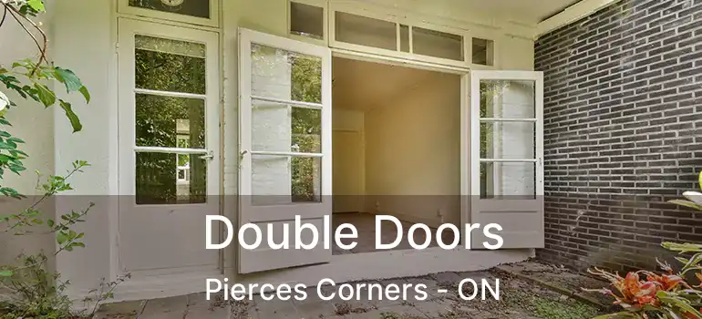  Double Doors Pierces Corners - ON