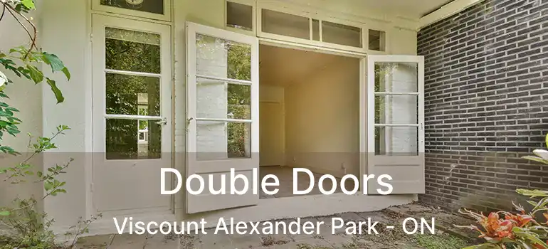  Double Doors Viscount Alexander Park - ON