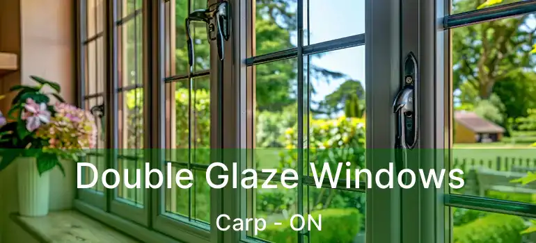  Double Glaze Windows Carp - ON