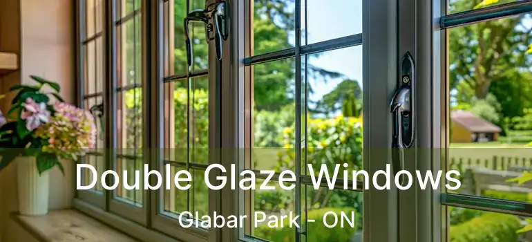  Double Glaze Windows Glabar Park - ON