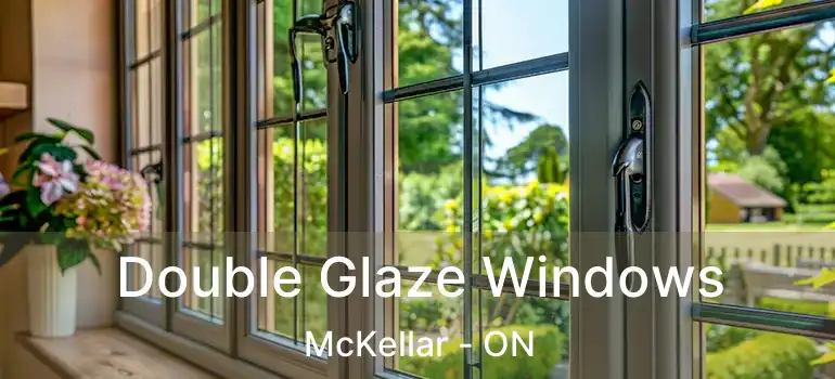  Double Glaze Windows McKellar - ON