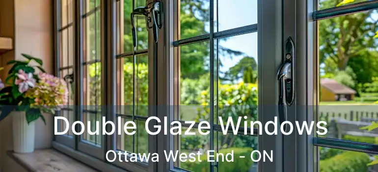  Double Glaze Windows Ottawa West End - ON