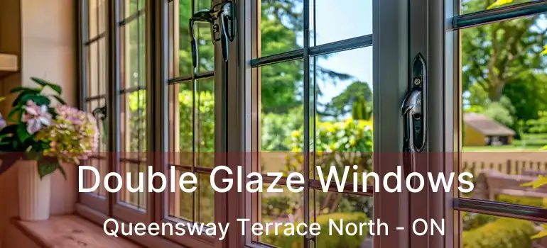  Double Glaze Windows Queensway Terrace North - ON