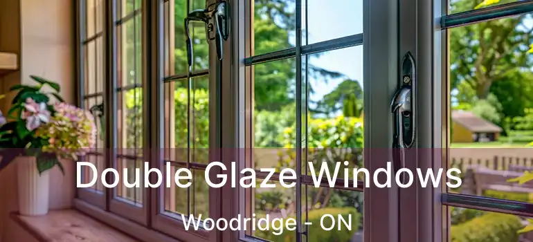  Double Glaze Windows Woodridge - ON