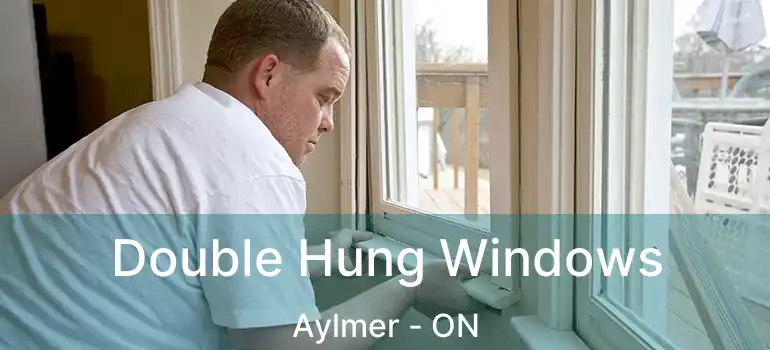  Double Hung Windows Aylmer - ON