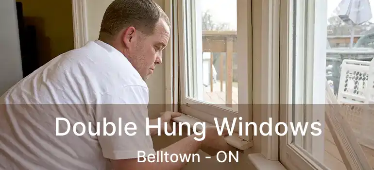  Double Hung Windows Belltown - ON