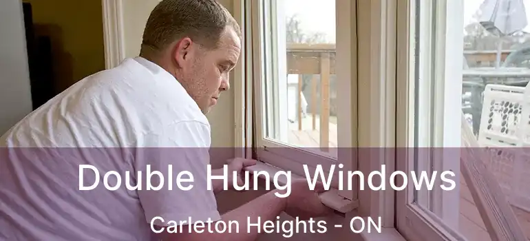  Double Hung Windows Carleton Heights - ON