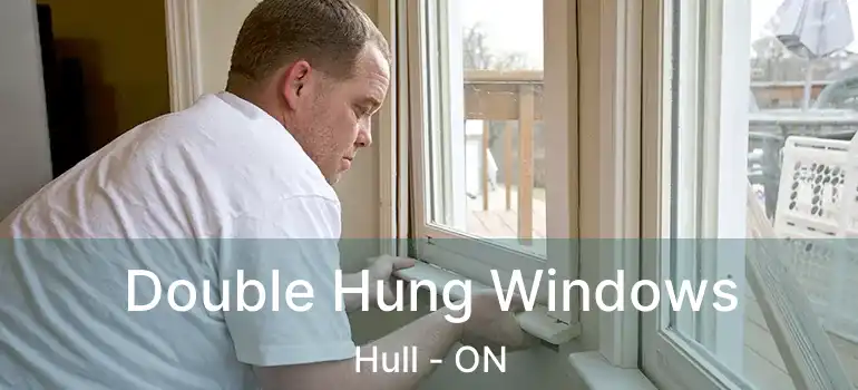  Double Hung Windows Hull - ON