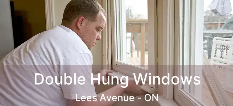  Double Hung Windows Lees Avenue - ON